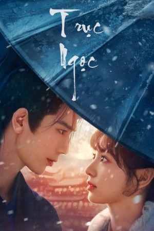 Trục Ngọc - Pursuit of Jade (2025)